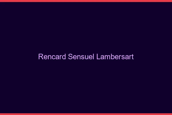Rencard Sensuel Lambersart