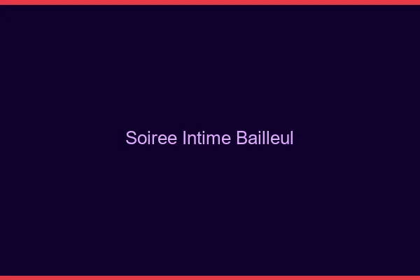 Soirée Intime Bailleul