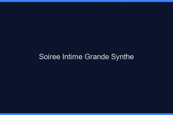 Soirée Intime Grande-Synthe