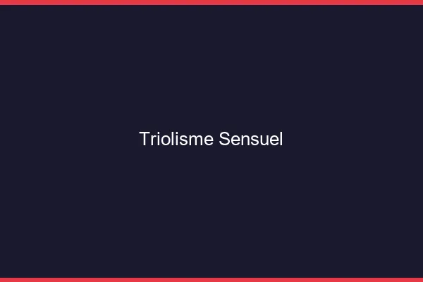 Triolisme sensuel